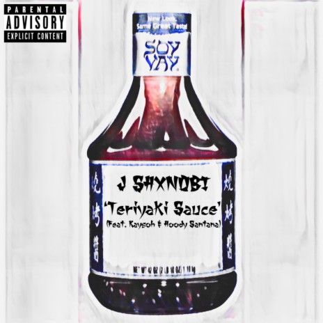 Teriyaki Sauce ft. Kay$oh & Hoody Santana | Boomplay Music