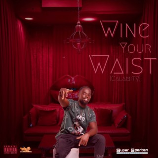 Wine Your Waist