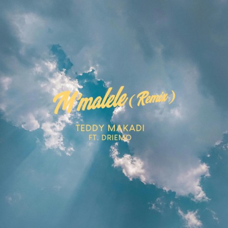 M'malele (Remix) ft. Driemo Mw