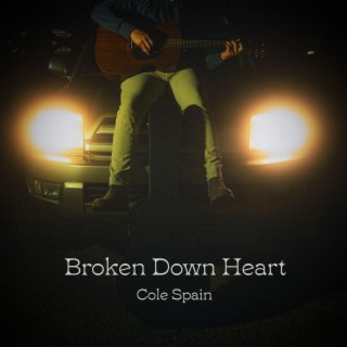 Broken Down Heart