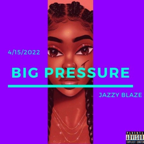 Big Pressure | Boomplay Music