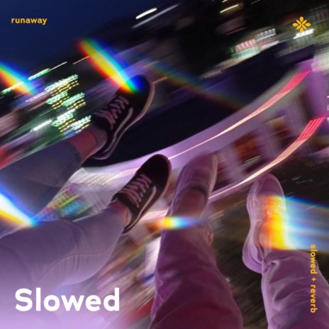 runaway - slowed + reverb ft. twilight & Tazzy | Boomplay Music