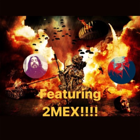 War!!!!!!) ft. Feature (2mex and corpse one) | Boomplay Music