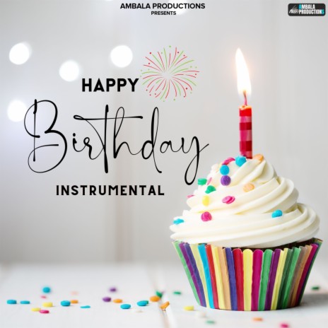 Happy Birthday Instrumental | Boomplay Music
