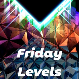 Friday Levels (Club Extended)