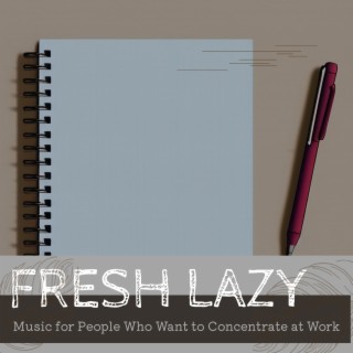 Music for People Who Want to Concentrate at Work