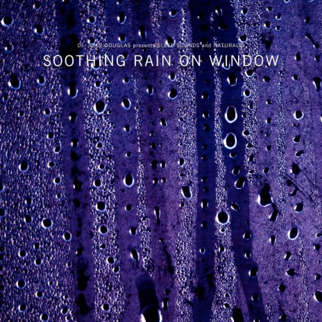 Rain Ticking on Window Noise ft. Naturalis & Sleep Sounds | Boomplay Music