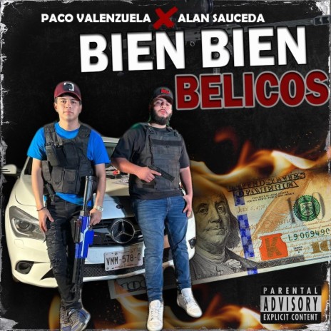 Bien Bien Belicos ft. Alan Sauceda | Boomplay Music