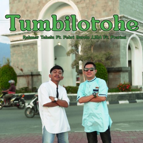 Tumbilotohe ft. Febri Butolo LIDA & Pratiwi | Boomplay Music