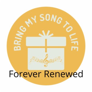 Forever Renewed V2