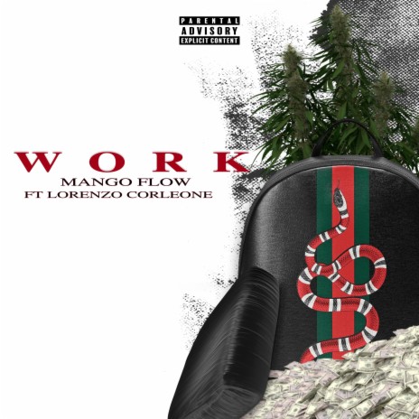 Work ft. Möre Beats & Lorenzo Corleone