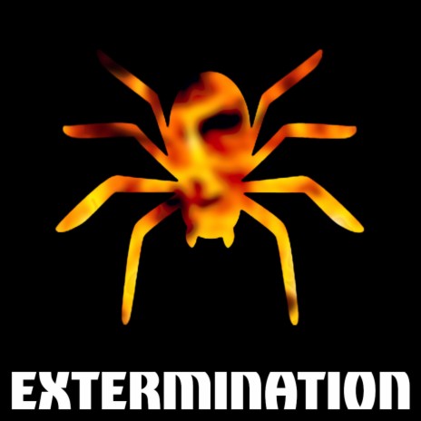 EXTERMINATION | Boomplay Music