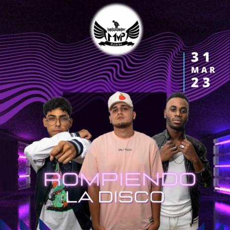 ROMPIENDO LA DISCO ft. Vic_music & Mena | Boomplay Music