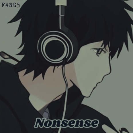 Nonsense | Boomplay Music