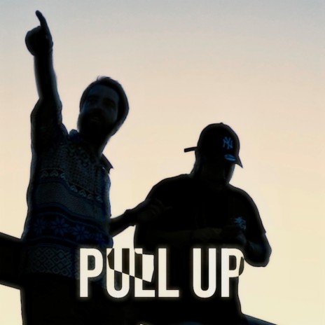 Pull Up | Boomplay Music