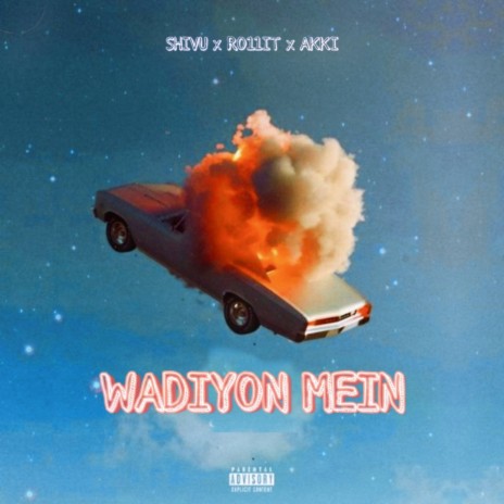 WADIYON MEIN ft. Ankit_musick & RO11IT | Boomplay Music