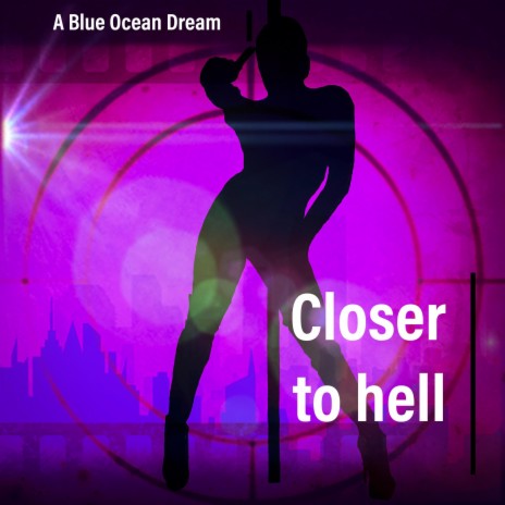 Closer to hell | Boomplay Music