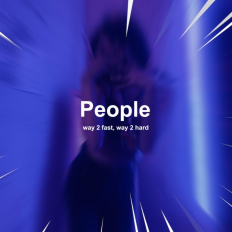 People (Techno) ft. Way 2 Hard | Boomplay Music