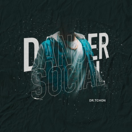 Danger Social | Boomplay Music