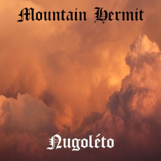 Mountain Hermit
