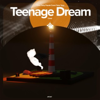 Teenage Dream - Remake Cover