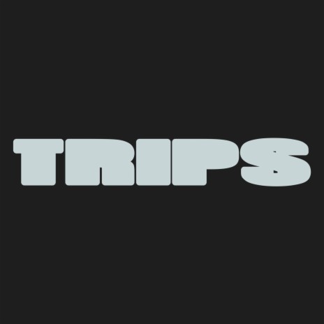 Trips (Instrumental)