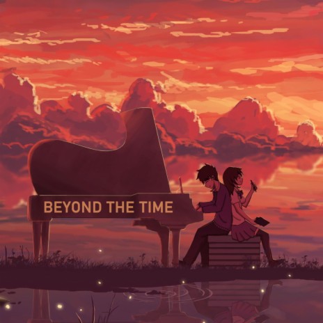 Beyond The Time | Boomplay Music