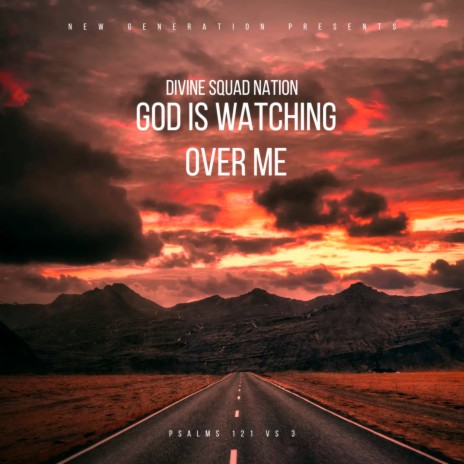 God Is Watching Over Me | Boomplay Music