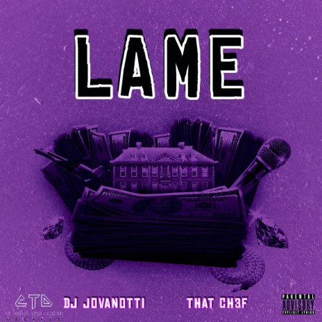 Lame ft. That Ch3f | Boomplay Music