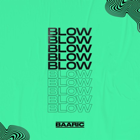 BLOW | Boomplay Music