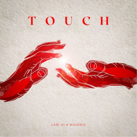 Touch (Radio Edit) ft. Majoriz | Boomplay Music