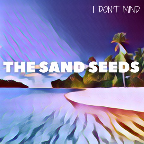 I Don't Mind | Boomplay Music