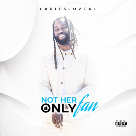 Not Her Only Fan | Boomplay Music
