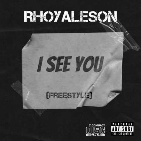 I see you (Freestyle) | Boomplay Music