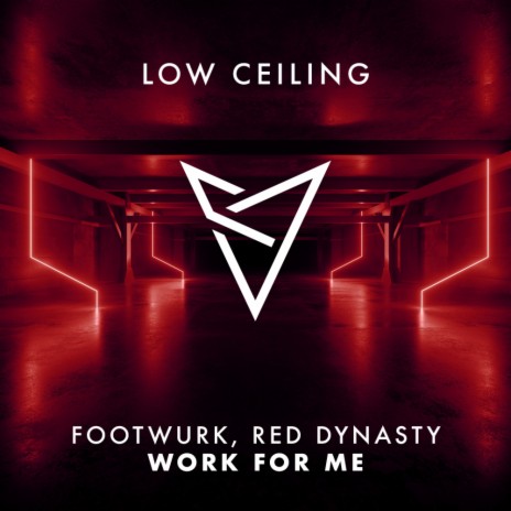 WORK FOR ME ft. Red Dynasty