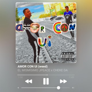 AMOR con Ui ft. Cheke Da Faya lyrics | Boomplay Music