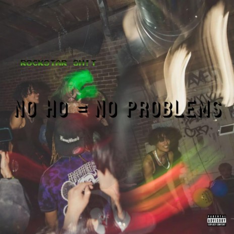 no ho = no problems | Boomplay Music