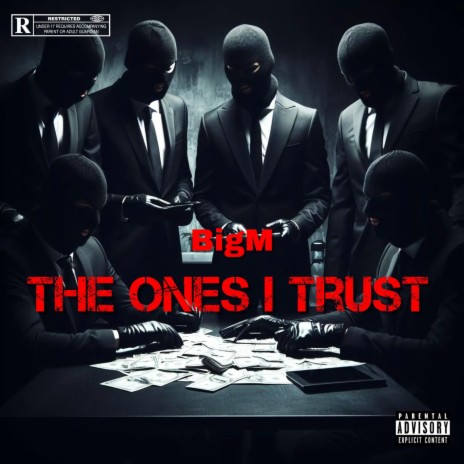 The Ones I Trust | Boomplay Music