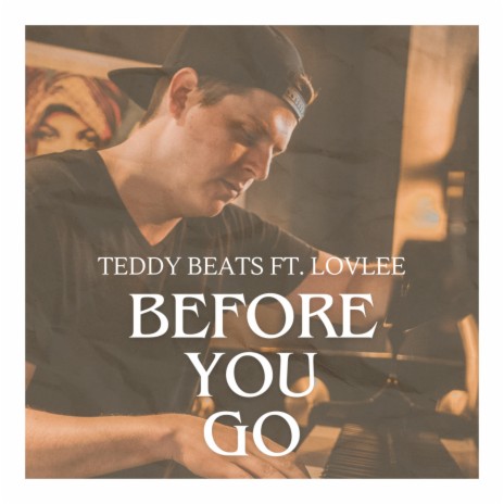 Before You Go ft. Lovlee | Boomplay Music