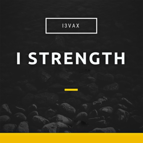 I Strength | Boomplay Music