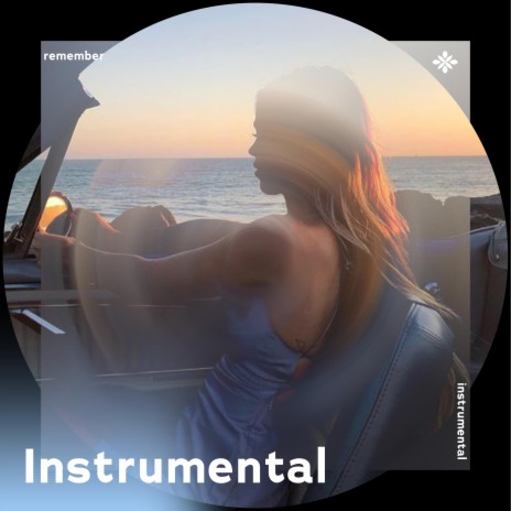 remember (only when I'm lying in bed on my own) - instrumental ft. karaokey & Tazzy | Boomplay Music