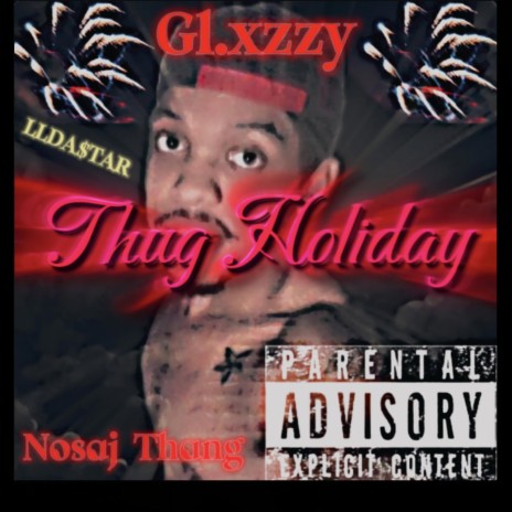 Thug Holiday ft. Nosajthang | Boomplay Music