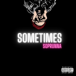 Sometimes