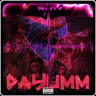 Dayumm lyrics | Boomplay Music