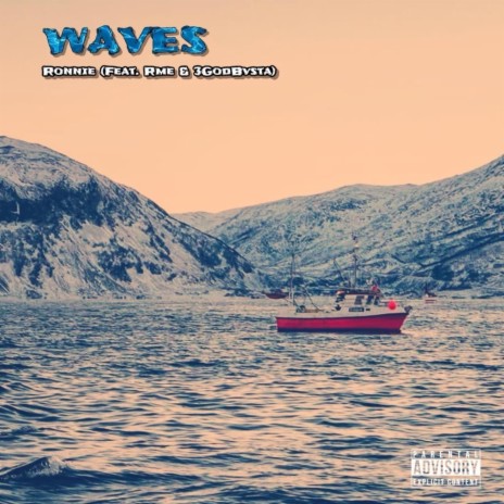 Waves (feat. Rme & 3GodBvsta) | Boomplay Music