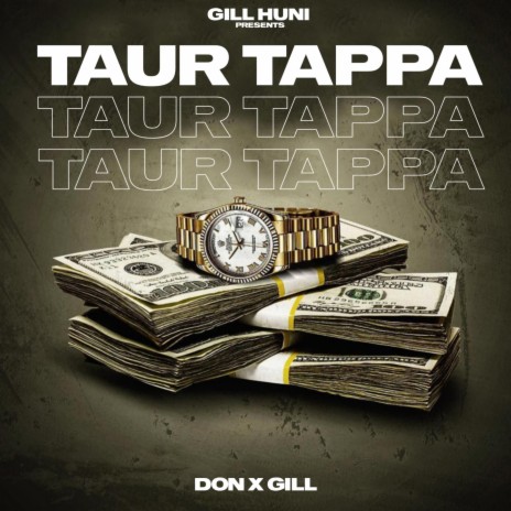 Taur Tappa ft. Don47 & Gill | Boomplay Music