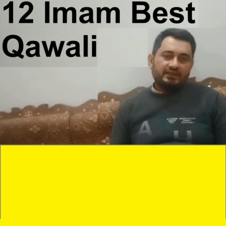 12 Imam best qawali (live) | Boomplay Music