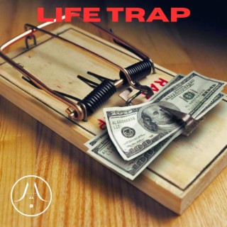 Life Trap