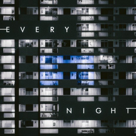 Every Night | Boomplay Music