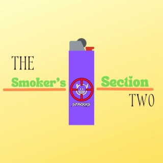 The Smoker's Section 2